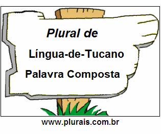Plural de Língua-de-Tucano