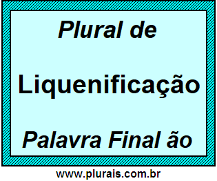 Plural de Liquenificação