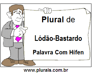 Plural de Lódão-Bastardo