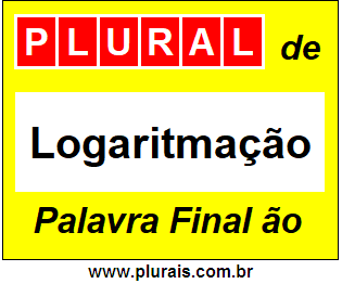 Plural de Logaritmação