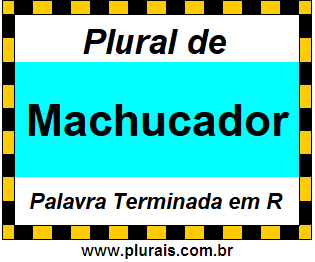 Plural de Machucador