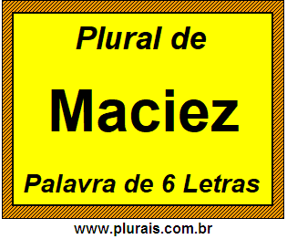 Plural de Maciez