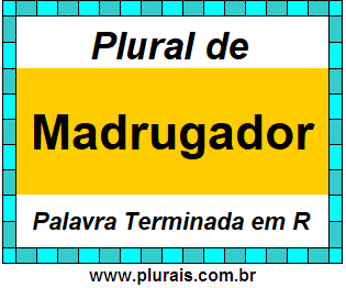 Plural de Madrugador