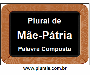 Plural de Mãe-Pátria