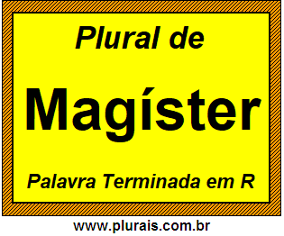 Plural de Magíster