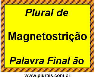 Plural de Magnetostrição