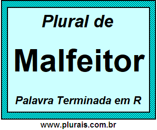 Plural de Malfeitor