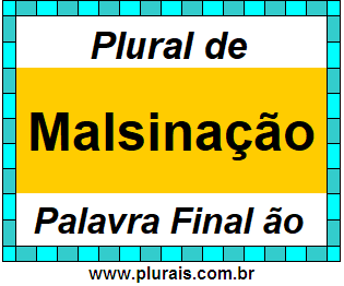 Plural de Malsinação