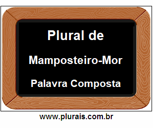 Plural de Mamposteiro-Mor