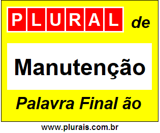 Plural de Manutenção