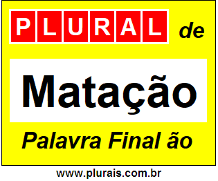 Plural de Matação