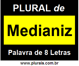 Plural de Medianiz