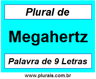 Plural de Megahertz