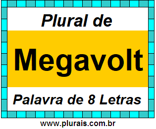 Plural de Megavolt