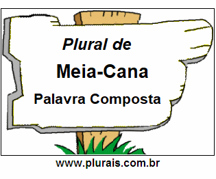 Plural de Meia-Cana