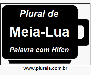 Plural de Meia-Lua