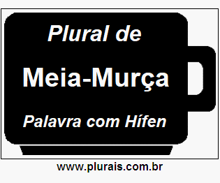 Plural de Meia-Murça