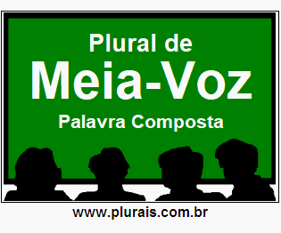 Plural de Meia-Voz