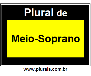 Plural de Meio-Soprano