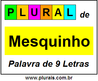 Plural de Mesquinho