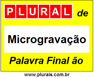 Plural de Microgravação