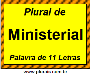 Plural de Ministerial