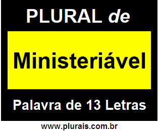 Plural de Ministeriável