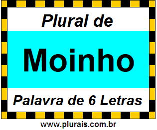 Plural de Moinho