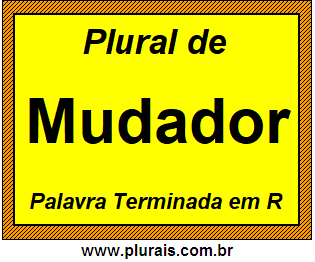 Plural de Mudador