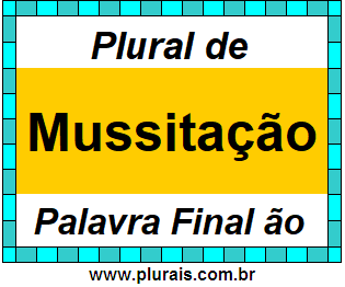 Plural de Mussitação