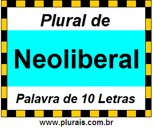 Plural de Neoliberal