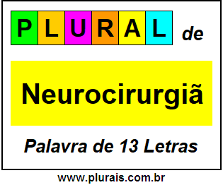 Plural de Neurocirurgiã