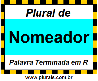 Plural de Nomeador