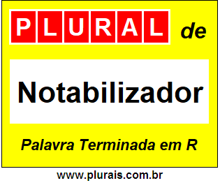 Plural de Notabilizador