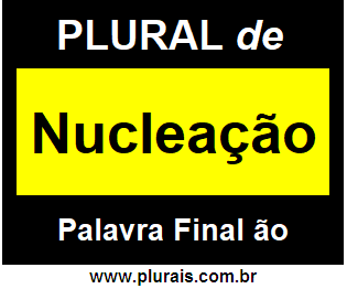 Plural de Nucleação