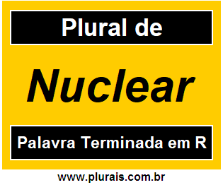 Plural de Nuclear