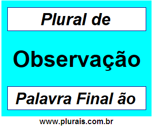 Plural de Observação