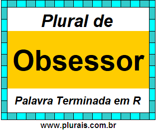 Plural de Obsessor