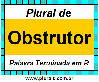 Plural de Obstrutor