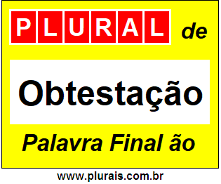 Plural de Obtestação