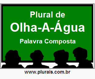 Plural de Olha-A-Água