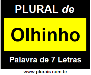 Plural de Olhinho