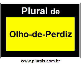 Plural de Olho-de-Perdiz