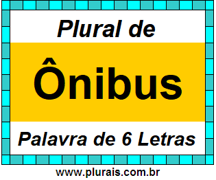 Plural de Ônibus