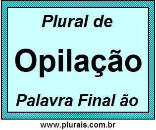 Plural de Opilação