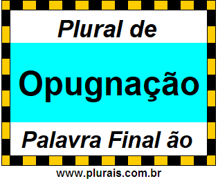 Plural de Opugnação