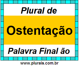 Plural de Ostentação