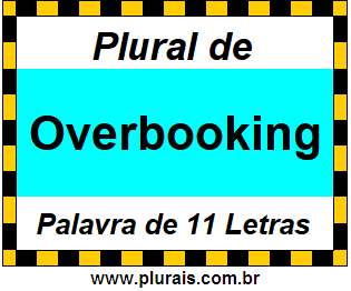 Plural de Overbooking