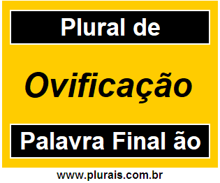 Plural de Ovificação