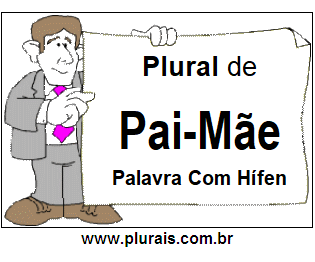 Plural de Pai-Mãe